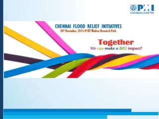 PMI Chennai Rehabilitation Program update