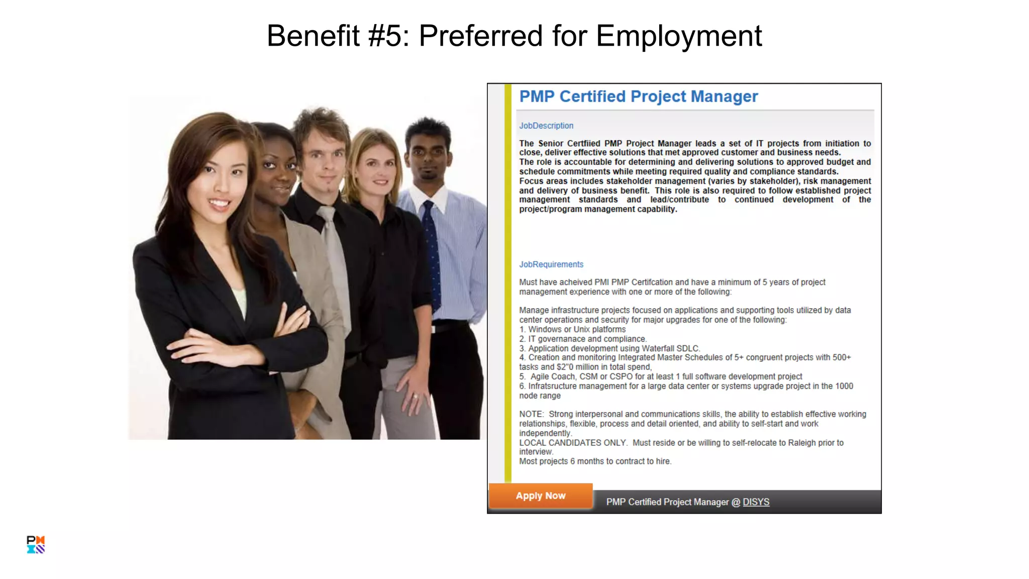 Benefit #5: Preferred for Employment
12
 