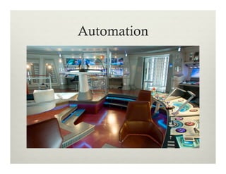 Automation

 
