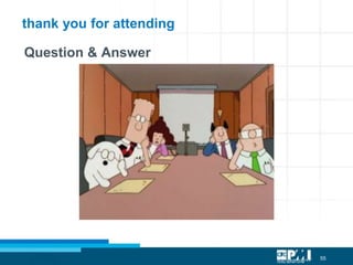 55
Question & Answer
thank you for attending
 