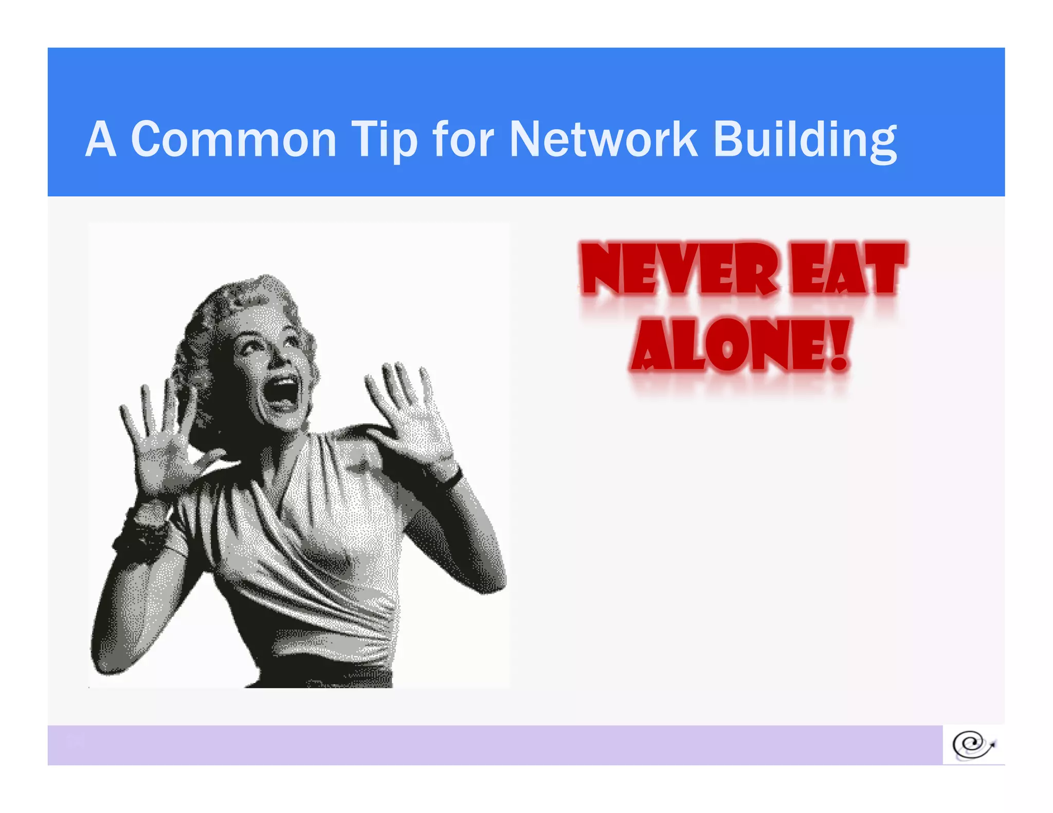 A Common Tip for Network Building




24
 