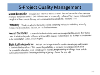 5-Project Quality Management
102
 