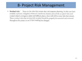 8- Project Risk Management
149
 