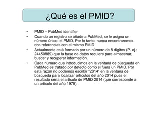 PMID que es y usos PPT