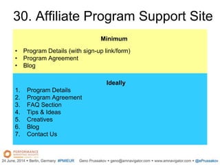Minimum
• Program Details (with sign-up link/form)
• Program Agreement
• Blog
Ideally
1. Program Details
2. Program Agreem...