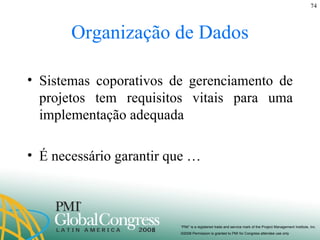 Organização de Dados Sistemas coporativos de gerenciamento de projetos tem requisitos vitais para uma implementação adequada É necessário garantir que … 