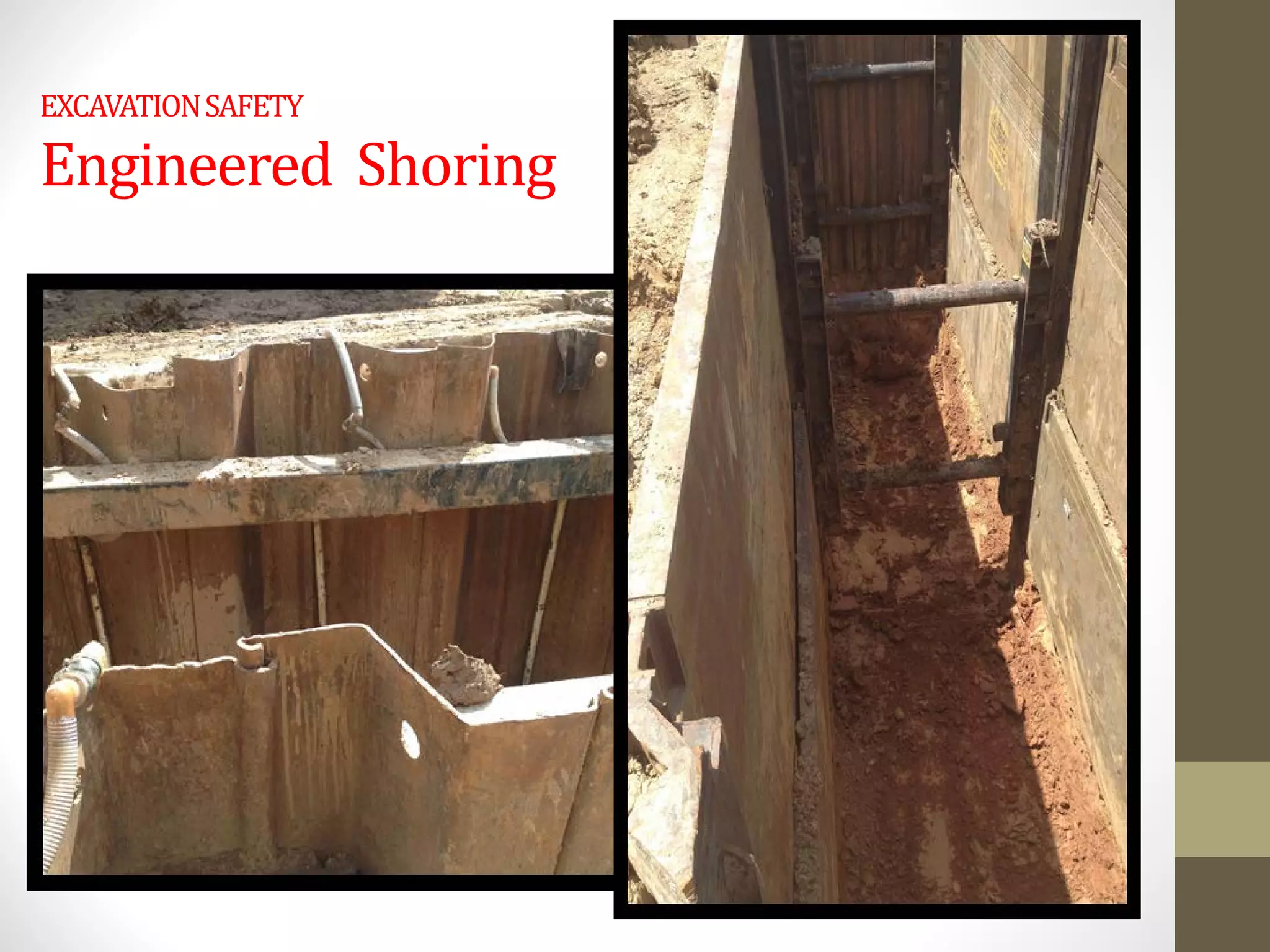 EXCAVATIONSAFETY
Engineered Shoring
 
