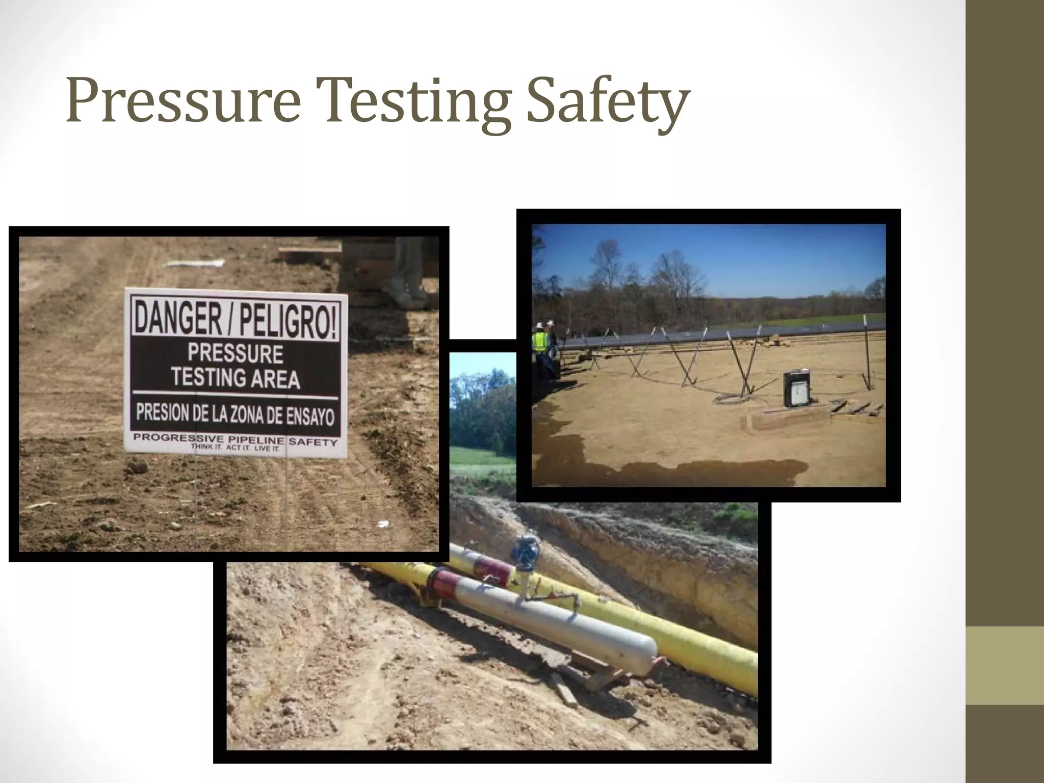 Pressure Testing Safety
 