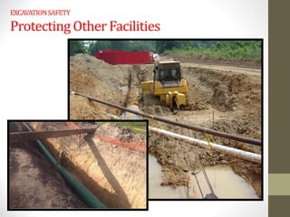 EXCAVATIONSAFETY
Protecting Other Facilities
 