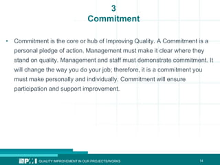 QUALITY IMPROVEMENT IN OUR PROJECTS | PPTX