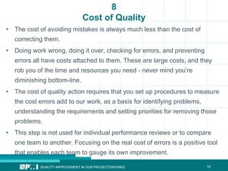 QUALITY IMPROVEMENT IN OUR PROJECTS | PPTX