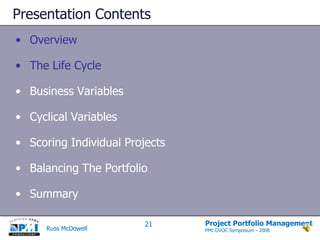Unhappy stakeholders, poor quality resultsPresentation ContentsOverview