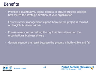 Project Alignment ProcessPortfolio selection follows a 7 step processIdentificationCategorizationEvaluationSelectionPrioritizationPortfolio BalancingAuthorization