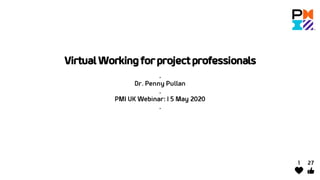 Virtual Working for Project Professional - Mentimeter Results