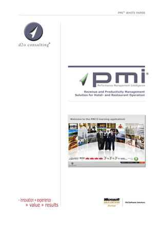 PMI® WHITE PAPER




      Revenue and Productivity Management
Solution for Hotel- and Restaurant Operation
 