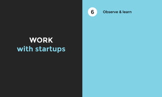 Open Innovation Projects - 10 tips for corporations working like startups, working with startups