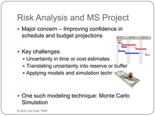 Applying Monte Carlo Simulation to Microsoft Project Schedules | PPTX