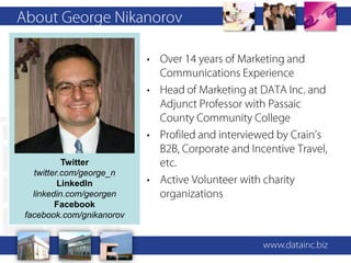 Twitter
  twitter.com/george_n
         LinkedIn
  linkedin.com/georgen
        Facebook
facebook.com/gnikanorov
 
