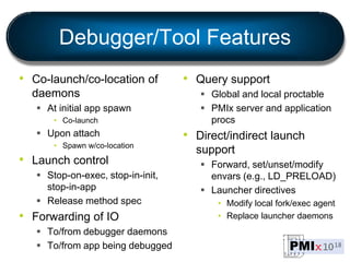 PMIx: Debuggers and Fabric Support
