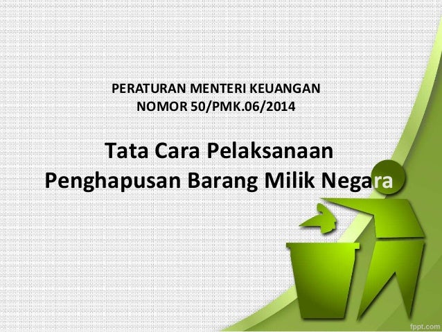 Pmk 50 Pmk06 2014 Penghapusan Ok