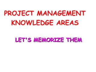 PM Knowledge Areas