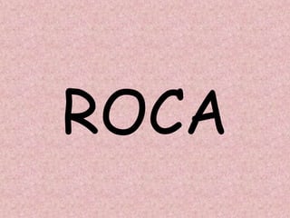 ROCA
 