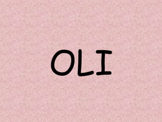 OLI
 
