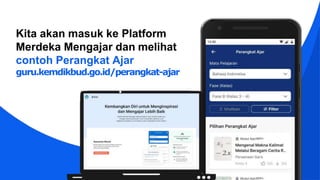Kita akan masuk ke Platform
Merdeka Mengajar dan melihat
contoh Perangkat Ajar
guru.kemdikbud.go.id/perangkat-ajar
 