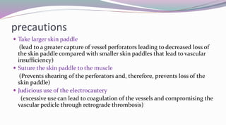 Skin Paddle Incision PMMC FLAP | PPTX
