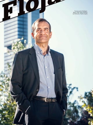 F

a
j
o
l

Francisco Javier RodriguezBlanco, PMP, Nokia Solutions
and Networks, Madrid, España

OCTUBRE 2013 PM NETWORK

29

 