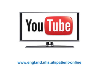 www.england.nhs.uk/patient-online
 