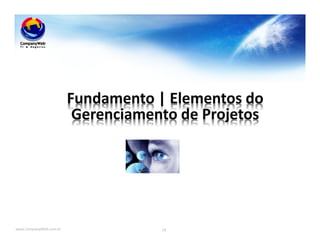 www.CompanyWeb.com.br 24
 