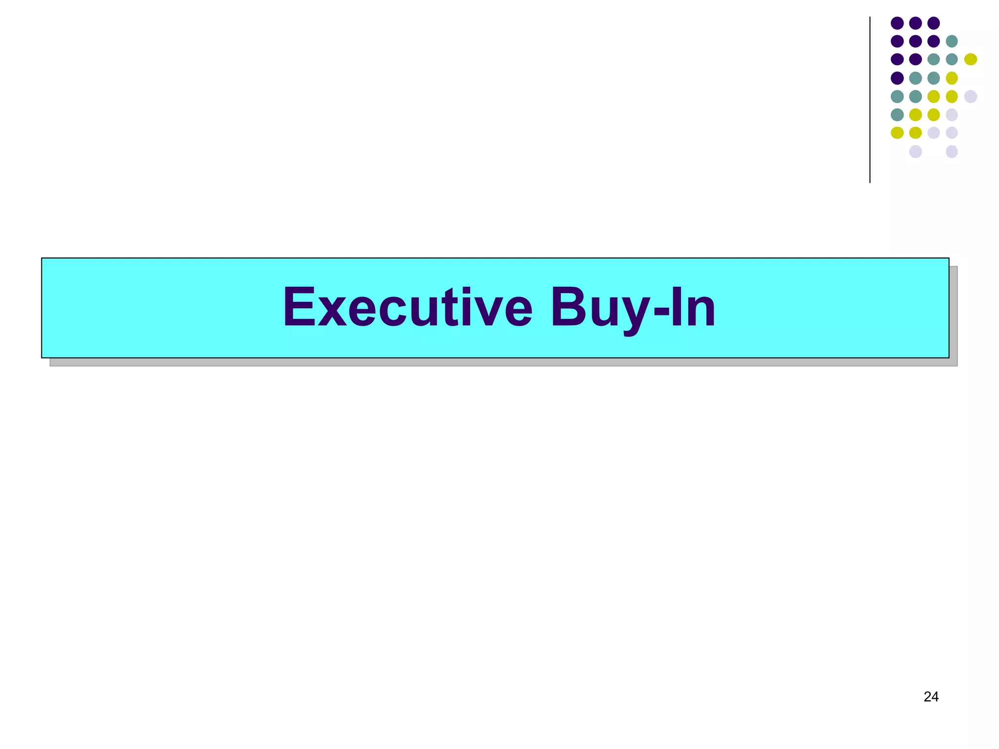 Executive Buy-In 