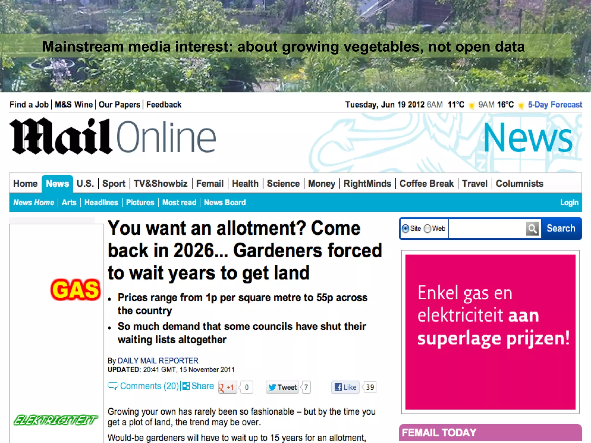 Mainstream media interest: about growing vegetables, not open data
 