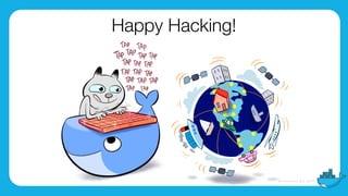 Happy Hacking!
 