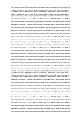 CODOCA PMI MTVCOLA PMP MARKETING PMBOK ADVERTISING PMI ANG POMBOK OUTSOURCING PMI PRIVATE PMP LIMITED PMP
PROJECT MANAGEMENT CERTIFICATION PROJECT MANAGEMENT CERTIFICATION PROJECT MANAGEMENT
CERTIFICATION PROJECT MANAGEMENT CERTIFICATION PROJECT MANAGEMENT CERTIFICATION PMBOK
PROJECT MANAGEMENT CERTIFICATION PROJECT MANAGEMENT CERTIFICATION PROJECT MANAGEMENT
CERTIFICATION PROJECT MANAGEMENT CERTIFICATION PROJECT MANAGEMENT CERTIFICATION PMBOK
Mission PMBOK Vishvas PMBOK Fundraising PMI campaign PMP for Orphanages PMP NGO’s PMI Charitable PMP Trusts.
CODOCA PMI MTVCOLA PMP MARKETING PMBOK ADVERTISING PMI ANG POMBOK OUTSOURCING PMI PRIVATE PMP LIMITED PMP
Mission PMBOK Vishvas PMBOK Fundraising PMI campaign PMP for Orphanages PMP NGO’s PMI Charitable PMP Trusts.
CODOCA PMI MTVCOLA PMP MARKETING PMBOK ADVERTISING PMI ANG POMBOK OUTSOURCING PMI PRIVATE PMP LIMITED PMP
Mission PMBOK Vishvas PMBOK Fundraising PMI campaign PMP for Orphanages PMP NGO’s PMI Charitable PMP Trusts.
CODOCA PMI MTVCOLA PMP MARKETING PMBOK ADVERTISING PMI ANG POMBOK OUTSOURCING PMI PRIVATE PMP LIMITED PMP
Mission PMBOK Vishvas PMBOK Fundraising PMI campaign PMP for Orphanages PMP NGO’s PMI Charitable PMP Trusts.
CODOCA PMI MTVCOLA PMP MARKETING PMBOK ADVERTISING PMI ANG POMBOK OUTSOURCING PMI PRIVATE PMP LIMITED PMP
Mission PMBOK Vishvas PMBOK Fundraising PMI campaign PMP for Orphanages PMP NGO’s PMI Charitable PMP Trusts.
CODOCA PMI MTVCOLA PMP MARKETING PMBOK ADVERTISING PMI ANG POMBOK OUTSOURCING PMI PRIVATE PMP LIMITED PMP
Mission PMBOK Vishvas PMBOK Fundraising PMI campaign PMP for Orphanages PMP NGO’s PMI Charitable PMP Trusts.
CODOCA PMI MTVCOLA PMP MARKETING PMBOK ADVERTISING PMI ANG POMBOK OUTSOURCING PMI PRIVATE PMP LIMITED PMP
Mission PMBOK Vishvas PMBOK Fundraising PMI campaign PMP for Orphanages PMP NGO’s PMI Charitable PMP Trusts.
CODOCA PMI MTVCOLA PMP MARKETING PMBOK ADVERTISING PMI ANG POMBOK OUTSOURCING PMI PRIVATE PMP LIMITED PMP
Mission PMBOK Vishvas PMBOK Fundraising PMI campaign PMP for Orphanages PMP NGO’s PMI Charitable PMP Trusts.
CODOCA PMI MTVCOLA PMP MARKETING PMBOK ADVERTISING PMI ANG POMBOK OUTSOURCING PMI PRIVATE PMP LIMITED PMP
Mission PMBOK Vishvas PMBOK Fundraising PMI campaign PMP for Orphanages PMP NGO’s PMI Charitable PMP Trusts.
CODOCA PMI MTVCOLA PMP MARKETING PMBOK ADVERTISING PMI ANG POMBOK OUTSOURCING PMI PRIVATE PMP LIMITED PMP
PROJECT MANAGEMENT CERTIFICATION PROJECT MANAGEMENT CERTIFICATION PROJECT MANAGEMENT
CERTIFICATION PROJECT MANAGEMENT CERTIFICATION PROJECT MANAGEMENT CERTIFICATION PMBOK
PROJECT MANAGEMENT CERTIFICATION PROJECT MANAGEMENT CERTIFICATION PROJECT MANAGEMENT
CERTIFICATION PROJECT MANAGEMENT CERTIFICATION PROJECT MANAGEMENT CERTIFICATION PMBOK
Mission PMBOK Vishvas PMBOK Fundraising PMI campaign PMP for Orphanages PMP NGO’s PMI Charitable PMP Trusts.
CODOCA PMI MTVCOLA PMP MARKETING PMBOK ADVERTISING PMI ANG POMBOK OUTSOURCING PMI PRIVATE PMP LIMITED PMP
Mission PMBOK Vishvas PMBOK Fundraising PMI campaign PMP for Orphanages PMP NGO’s PMI Charitable PMP Trusts.
CODOCA PMI MTVCOLA PMP MARKETING PMBOK ADVERTISING PMI ANG POMBOK OUTSOURCING PMI PRIVATE PMP LIMITED PMP
Mission PMBOK Vishvas PMBOK Fundraising PMI campaign PMP for Orphanages PMP NGO’s PMI Charitable PMP Trusts.
CODOCA PMI MTVCOLA PMP MARKETING PMBOK ADVERTISING PMI ANG POMBOK OUTSOURCING PMI PRIVATE PMP LIMITED PMP
Mission PMBOK Vishvas PMBOK Fundraising PMI campaign PMP for Orphanages PMP NGO’s PMI Charitable PMP Trusts.
CODOCA PMI MTVCOLA PMP MARKETING PMBOK ADVERTISING PMI ANG POMBOK OUTSOURCING PMI PRIVATE PMP LIMITED PMP
Mission PMBOK Vishvas PMBOK Fundraising PMI campaign PMP for Orphanages PMP NGO’s PMI Charitable PMP Trusts.
CODOCA PMI MTVCOLA PMP MARKETING PMBOK ADVERTISING PMI ANG POMBOK OUTSOURCING PMI PRIVATE PMP LIMITED PMP
Mission PMBOK Vishvas PMBOK Fundraising PMI campaign PMP for Orphanages PMP NGO’s PMI Charitable PMP Trusts.
CODOCA PMI MTVCOLA PMP MARKETING PMBOK ADVERTISING PMI ANG POMBOK OUTSOURCING PMI PRIVATE PMP LIMITED PMP
 