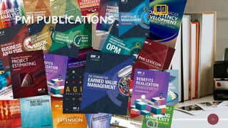 22
PMI PUBLICATIONS
PMI PUBLICATIONS
 