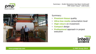Spectacular Success of PMP Intelli-Tissue® 1200 EcoEc Crescent Former ...
