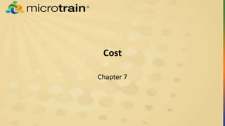 Cost
Chapter 7
 