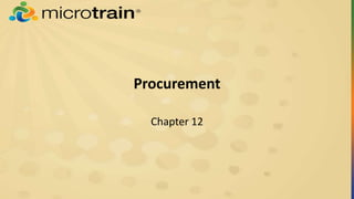 Procurement
Chapter 12
 
