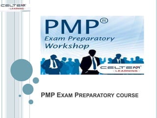 PMP EXAM PREPARATORY COURSE
 