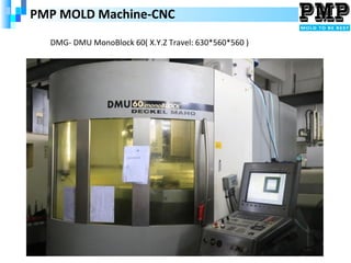 Pmp Machine Tools PMP MOLD Factory | PPT