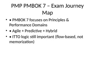 Pmp Learning Map PMP_PMBOK7_Mind_Map_Journey Guide to keep in mind for exam | PPTX