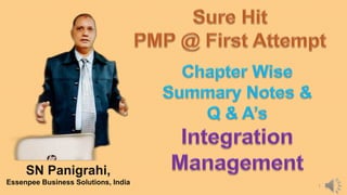 SN Panigrahi,
Essenpee Business Solutions, India 1
 