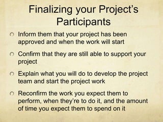 Aligning the Key Players for the ProjectRecognize the people who define and influence your work environmentUnderstand their unique rolesKnow how to work effectively with them to create a successful projectIloilo PlantLogisticsProductionSalesEngineeringQAProject AProject responsibilityFunctionalresponsibilityProject BProject C