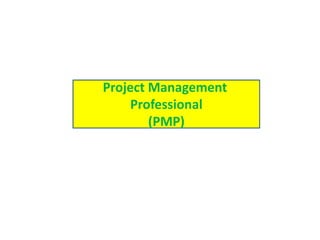 Project Management
Professional
(PMP)
 