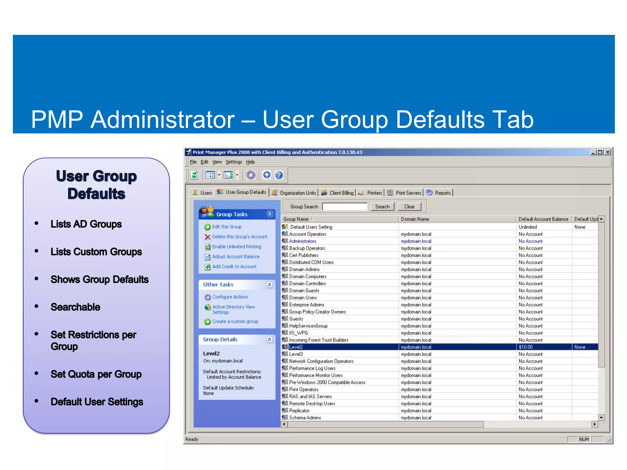 PMP Administrator – User Group Defaults Tab
 