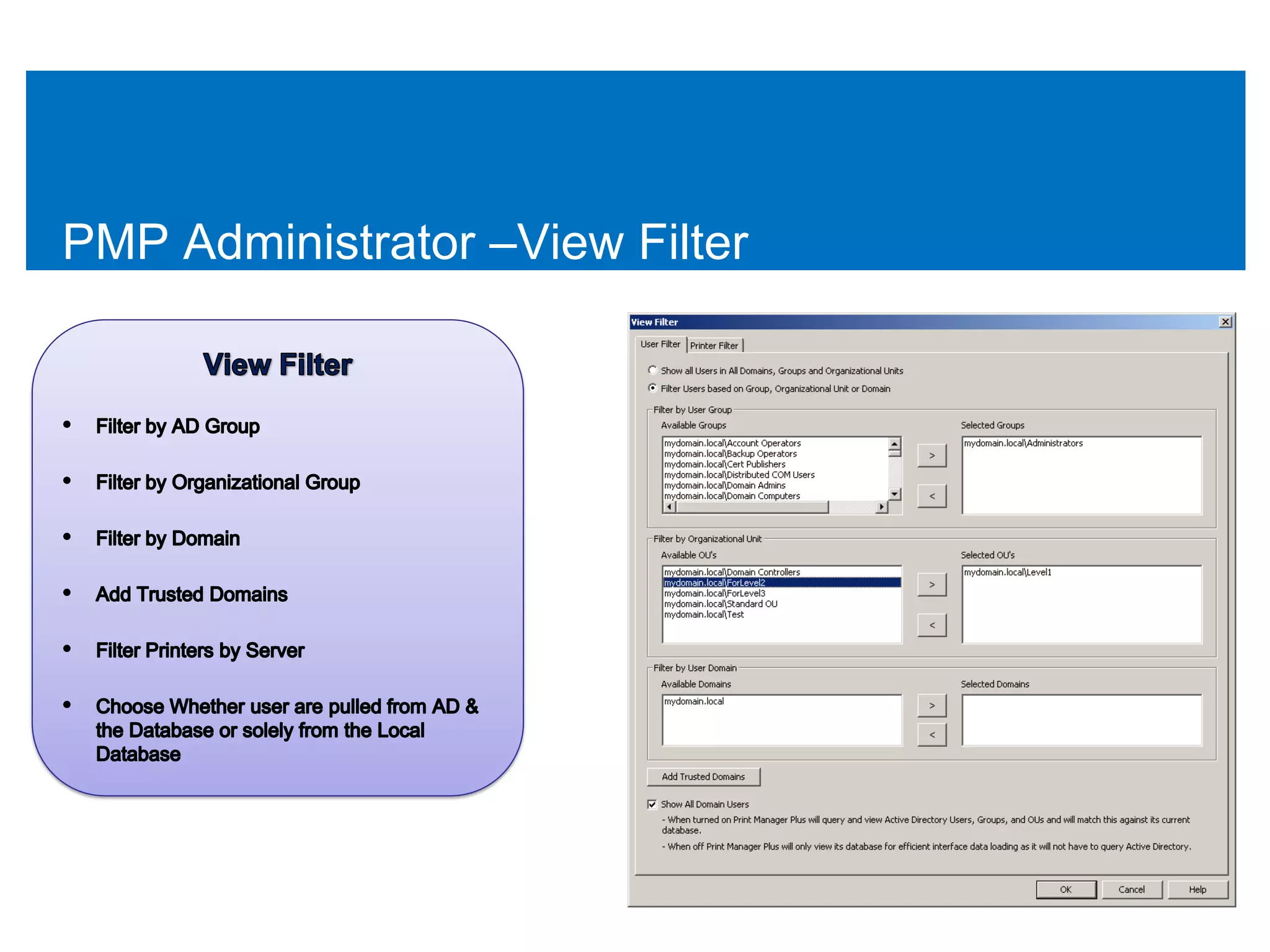 PMP Administrator –View Filter
 