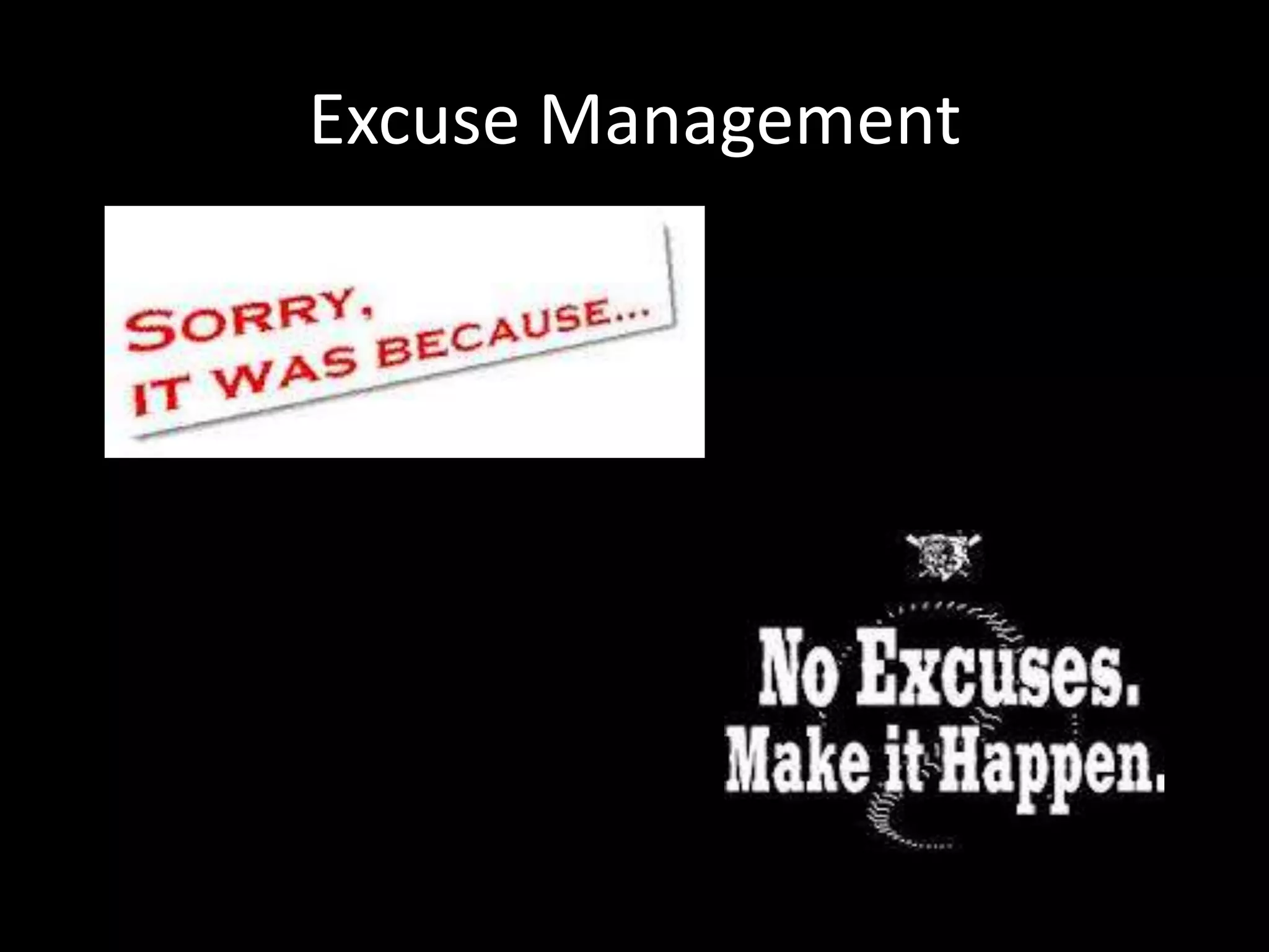 Excuse Management
 