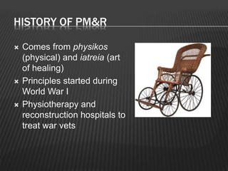 what is Physical medicine and rehabilitation | PPTX